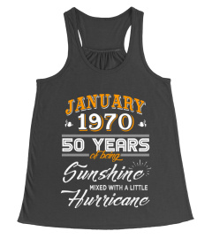 January 1970 50 Years of Being Sunshine Mixed Hurricane