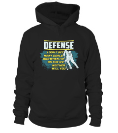 Hockey t shirts - Funny Ice Hockey Defense amp Goalie Quote Pullover Hoodie