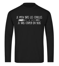 je vais couper du bois