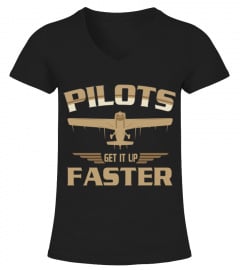 Pilots Get It Up Faster