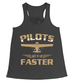 Pilots Get It Up Faster