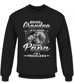 being grandpa is an honor being papa is priceless father T-Shirt