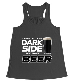 Come to dark side We have Beer