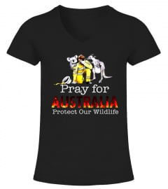Pray For Australia Protect Our Wildlife Firefighters