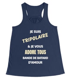 Tripolaire - Edition Limitée