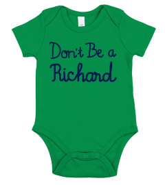 Don't Be A Richard