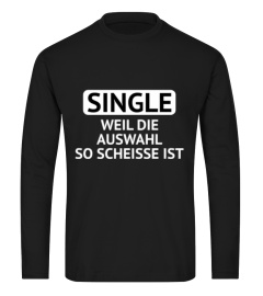 Single, weil... - Limitierte Edition