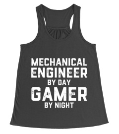 Mechanical Engineer By Day Gamer By Night Gift Shirt