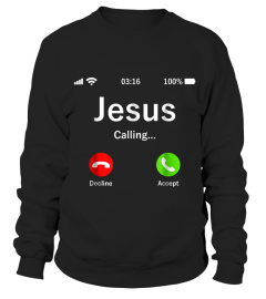 Jesus Is Calling - Christian T Shirt