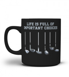 Funny Golfer Golf Clubs Golfing Full Of Important Choices T-Shirt