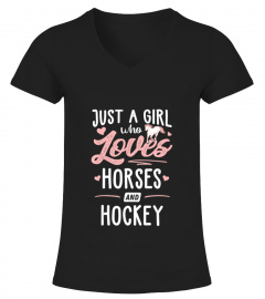Just A Girl Who Loves Horses And Hockey Horse Lover