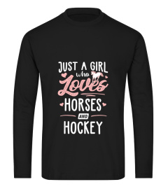 Just A Girl Who Loves Horses And Hockey Horse Lover