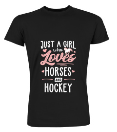 Just A Girl Who Loves Horses And Hockey Horse Lover