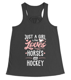 Just A Girl Who Loves Horses And Hockey Horse Lover