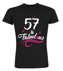 Funny 57th Birthday 57 & Fabulous