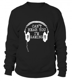 Funny Gamer Gift Headset Can't Hear You I'm Gaming T-Shirt