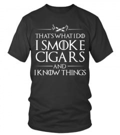 That What I do I Smoke Cigars and I Know things Lover Mama Mom Mother Family Best Selling T-shirt
