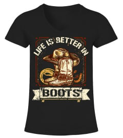 LIFE IS BETTER IN BOOTS DD