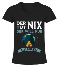 Der Tut Nix Der Will Nur Campen
