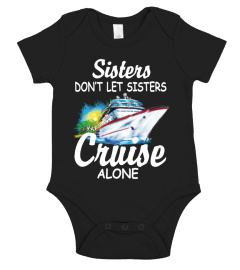 Sisters Don't Let Sisters Cruise Alone