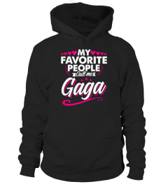 My favorite people call me Gaga pink cute Lover Grandma Grandmother Nanna Family Best Selling T-shirt