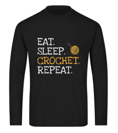 Eat Sleep Crochet Repeat Women Yarn Lovers Crocheting T-Shirt 