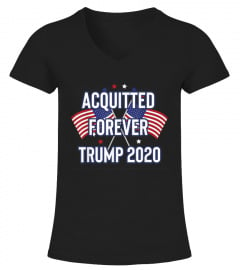 Acquitted Forever Trump 2020 AntiImpeachment Victory