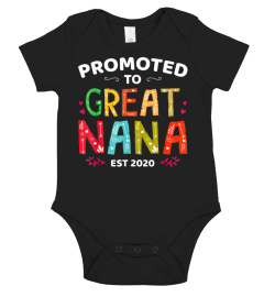 Promoted To Great Nana Est 2020 Family Baby Mothers Day Gift T-Shirt