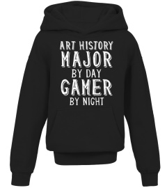 Art History Major By Day Video Gamer By Night - College Gift Sweatshirt