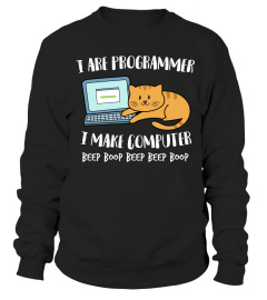 I ARE PROGRAMMER I MAKE COMPUTER BEEP FUNNY CUTE CAT TSHIRT - HOODIE - MUG (FULL SIZE AND COLOR)