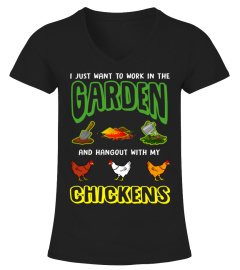 WORK IN GARDEN CHICKEN TSHIRT - HOODIE - MUG (FULL SIZE AND COLOR)