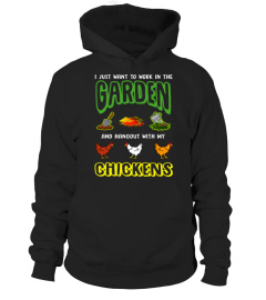 WORK IN GARDEN CHICKEN TSHIRT - HOODIE - MUG (FULL SIZE AND COLOR)
