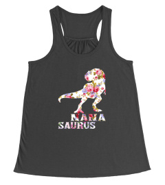 WOMENS NANASAURUS SHIRT NANASAURUS FLOWER DINOSAUR WOMEN TSHIRT - HOODIE - MUG (FULL SIZE AND COLOR)