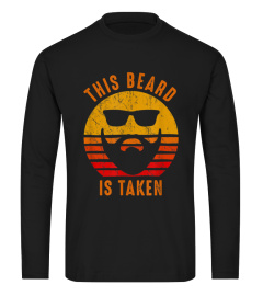 Mens Sorry This Beard is Taken Funny Valentines Day Gift for Him