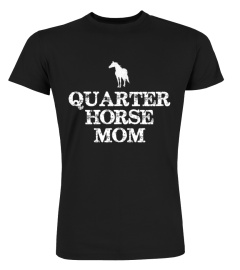 VINTAGE QUARTER HORSE MOM TSHIRT QUARTER HORSE TSHIRT - HOODIE - MUG (FULL SIZE AND COLOR)