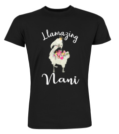 WOMEN FLOWER LLAMAZING NANI TSHIRT - HOODIE - MUG (FULL SIZE AND COLOR)