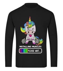 Unicorn lifting weight Installing muscles please wait shirt