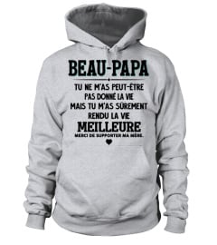 BEAU-PAPA MERCI DE SUPPORTER MA MERE