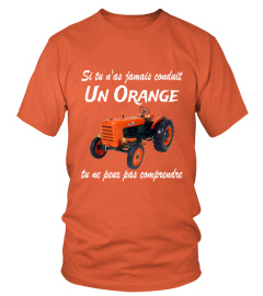 Si tu n'as jamais conduit un orange