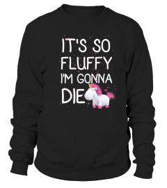 DESPICABLE ME MINIONS ITS SO FLUFFY UNICORN TSHIRT - HOODIE - MUG (FULL SIZE AND COLOR)