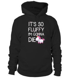 DESPICABLE ME MINIONS ITS SO FLUFFY UNICORN TSHIRT - HOODIE - MUG (FULL SIZE AND COLOR)