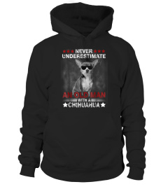 Never Underestimate An Old Man Chihuahua Dog Tshirt