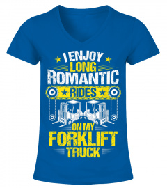 Forklift Operator Romantic Rides Forklift Driver T-Shirt