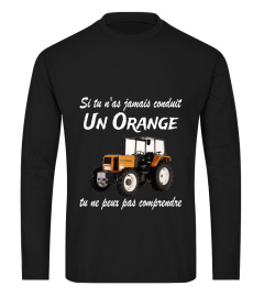 Si tu n'as jamais conduit un orange