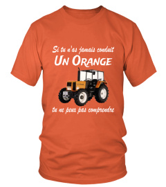 Si tu n'as jamais conduit un orange