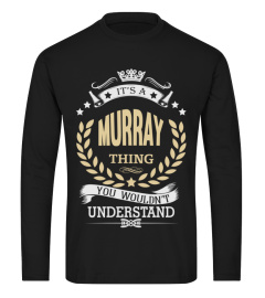 Its a murray thing, you wouldnt understand t shirt, hoodie, sweatshirt 2