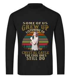 GREW UP LISTENING TO CRYSTAL GAYLE