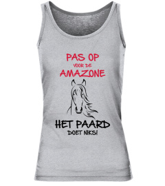 Pas op Voor de Amazone