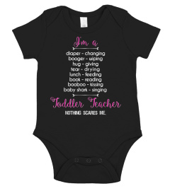 "I'M A Toddler Teacher" Funny Teacher T-Shirt