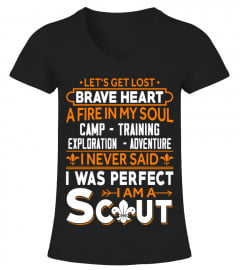 I Never Said I Was Perfect I'm A Scout